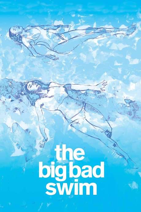 The Big Bad Swim